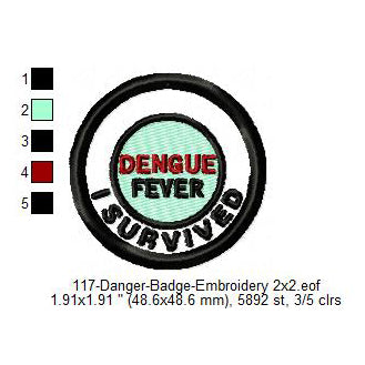 I Survived Dengue Fever Mosquito Merit Badge Machine Embroidery Digitized Design Files