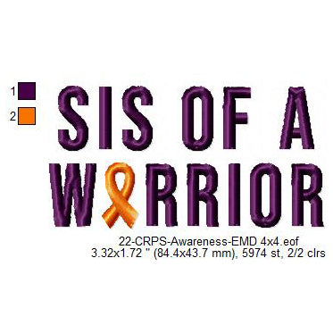 Sis of a Warrior Hand CRPS Awareness Slogans Machine Embroidery Digitized Design Files