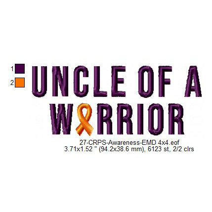 Uncle of a Warrior Hand CRPS Awareness Slogans Machine Embroidery Digitized Design Files