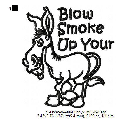 Donkey Blow Smoke Up Your Ass Line Art Machine Embroidery Digitized Design Files