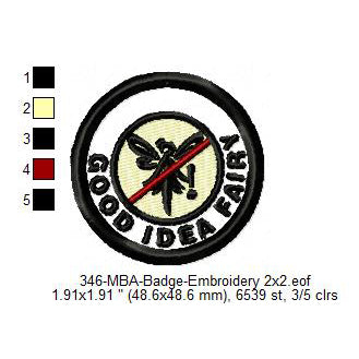 Good Idea Fairy Merit Adulting Badge Machine Embroidery Digitized Design Files