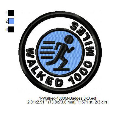 Walked 1000 Miles Merit Badge Machine Embroidery Digitized Design Files