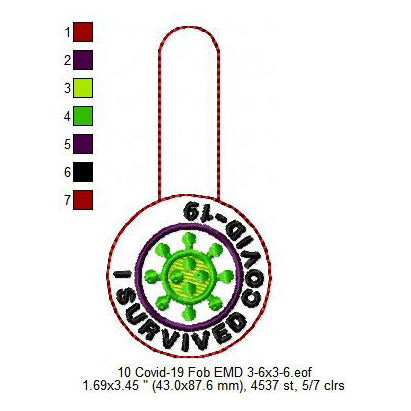 I Survived Covid-19 Fob Key Ring Patch Machine Embroidery Digitized Design Files