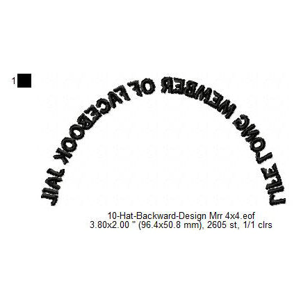 Life Long Member of Facebook Jail Backward Machine Embroidery Digitized Design Files