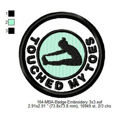 Touched My Toes Merit Adulting Badge Machine Embroidery Digitized Design Files