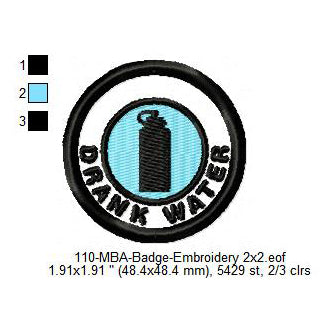 Drank Water Daily Life Merit Adulting Badge Machine Embroidery Digitized Design Files