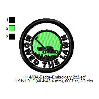 Mowed The Lawn Daily Life Merit Adulting Badge Machine Embroidery Digitized Design Files