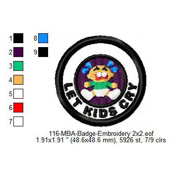 Let Kids Cry Daily Life Merit Adulting Badge Machine Embroidery Digitized Design Files