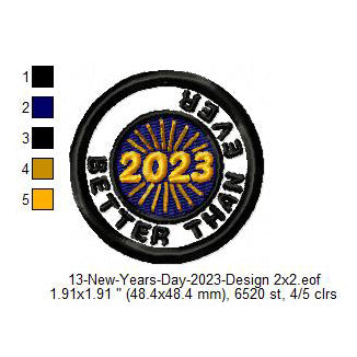 Better Than Ever 2023 New Year Wishing Merit Badge Machine Embroidery Digitized Design Files