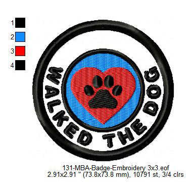 Walked The Dog Merit Adulting Badge Machine Embroidery Digitized Design Files