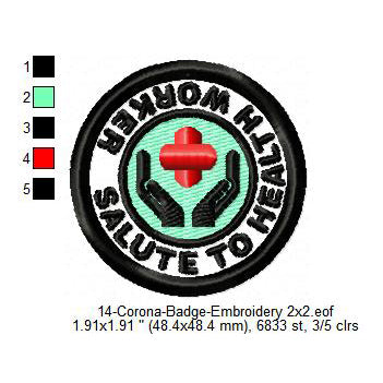 Salute To Health Worker Awareness Badge Machine Embroidery Digitized Design Files