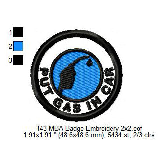 Put Gas In Car Daily Life Merit Adulting Badge Machine Embroidery Digitized Design Files