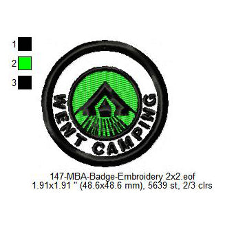 Went Camping Merit Adulting Badge Machine Embroidery Digitized Design Files