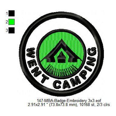 Went Camping Merit Adulting Badge Machine Embroidery Digitized Design Files