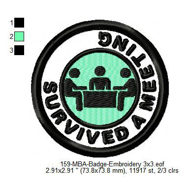 Survived A Meeting Merit Adulting Badge Machine Embroidery Digitized Design Files