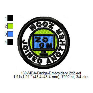 Joined Another Zoom Daily Life Merit Adulting Badge Machine Embroidery Digitized Design Files