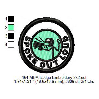 Spoke Out Loud Merit Adulting Badge Machine Embroidery Digitized Design Files