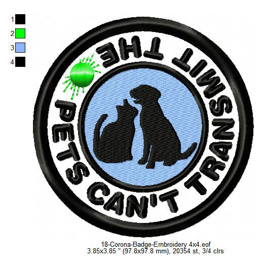 Pets Can't Transmit The Corona Virus Awareness Badge Machine Embroidery Digitized Design Files
