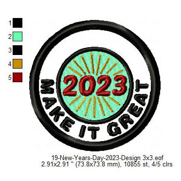 Make It Great 2023 New Year Wishing Merit Badge Machine Embroidery Digitized Design Files