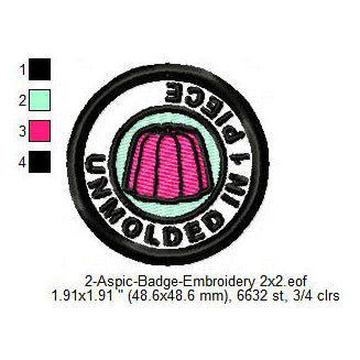 Unmolded In 1 Piece Aspic Jelly Merit Adulting Badge Machine Embroidery Digitized Design Files