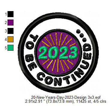 To Be Continued 2023 New Year Wishing Merit Badge Machine Embroidery Digitized Design Files