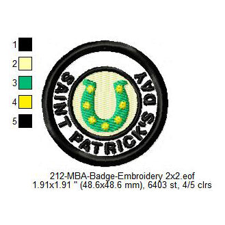 Saint Patrick's Day Horse Shoe Merit Adulting Badge Machine Embroidery Digitized Design Files