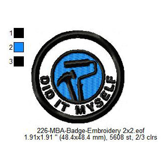Did It Myself Merit Adulting Badge Machine Embroidery Digitized Design Files