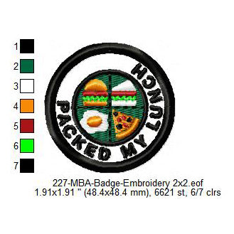 Packed My Lunch Merit Adulting Badge Machine Embroidery Digitized Design Files