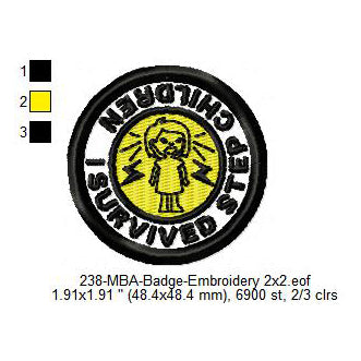 I Survived Step Children Merit Adulting Badge Machine Embroidery Digitized Design Files