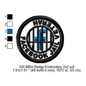 Facebook Jail Veteran Merit Adulting Badge Machine Embroidery Digitized Design Files