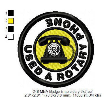 Used A Rotary Phone Merit Adulting Badge Machine Embroidery Digitized Design Files
