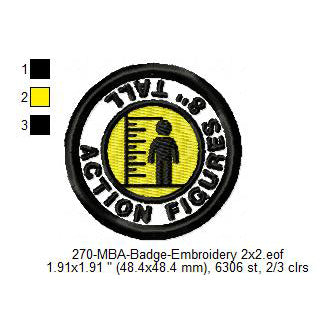 Action Figures 8 Inch Tall Merit Adulting Badge Machine Embroidery Digitized Design Files