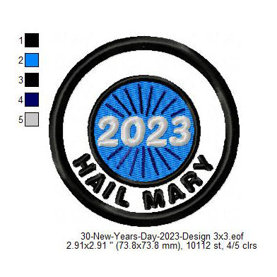Hail Mary 2023 New Year Wishing Merit Badge Machine Embroidery Digitized Design Files