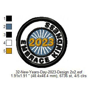 Embrace Kindness 2023 New Year Wishing Merit Badge Machine Embroidery Digitized Design Files
