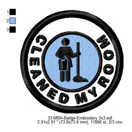 Cleaned My Room Merit Adulting Badge Machine Embroidery Digitized Design Files