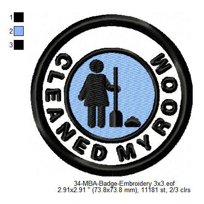 Cleaned My Room Merit Adulting Badge Machine Embroidery Digitized Design Files