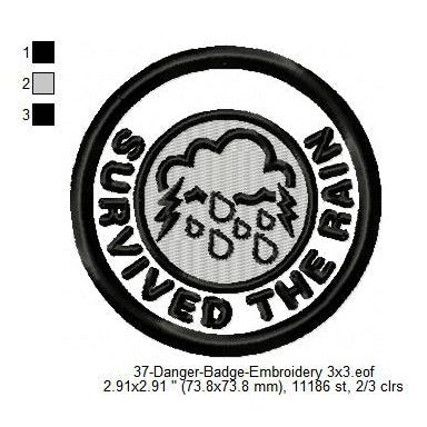 Survived The Rain Merit Adulting Badge Machine Embroidery Digitized Design Files