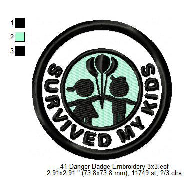 Survived My Kids Merit Adulting Badge Machine Embroidery Digitized Design Files