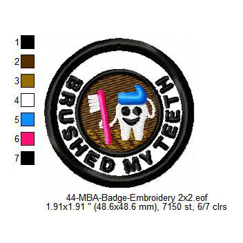 Brushed My Teeth Merit Adulting Badge Machine Embroidery Digitized Design Files