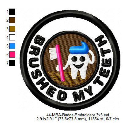 Brushed My Teeth Merit Adulting Badge Machine Embroidery Digitized Design Files