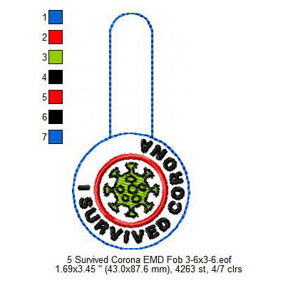 I Survived Corona Fob Key Ring Patch Machine Embroidery Digitized Design Files