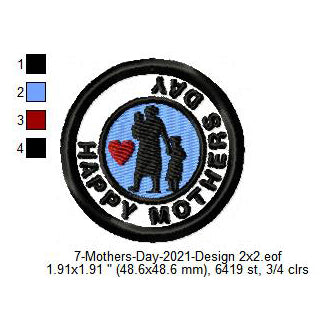 Happy Mothers Day Silhouette Merit Badge Machine Embroidery Digitized Design Files