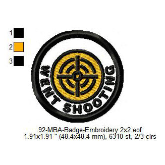 Went Shooting Daily Life Merit Adulting Badge Machine Embroidery Digitized Design Files