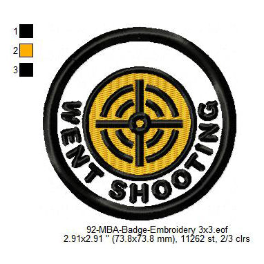 Went Shooting Daily Life Merit Adulting Badge Machine Embroidery Digitized Design Files
