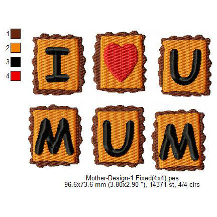 I Love You Mum Mother's Day Machine Embroidery Digitized Design Files