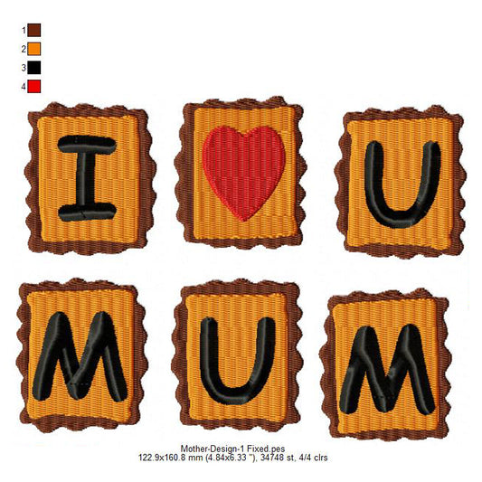 I Love You Mum Mother's Day Machine Embroidery Digitized Design Files