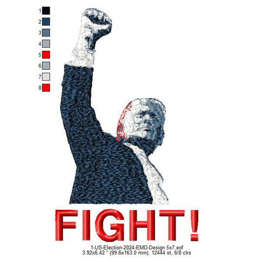 Donald Trump Fight America Shooting USA Election Machine Embroidery Digitized Design Files