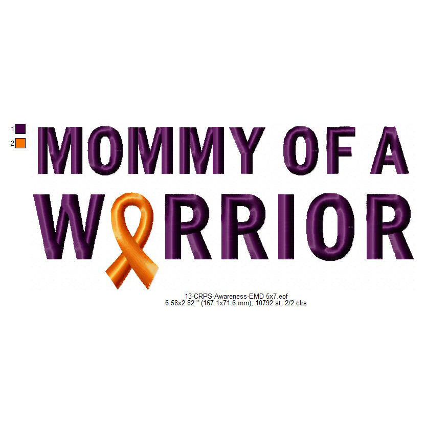 Mommy of A Warrior Hand CRPS Awareness Slogans Machine Embroidery Digitized Design Files