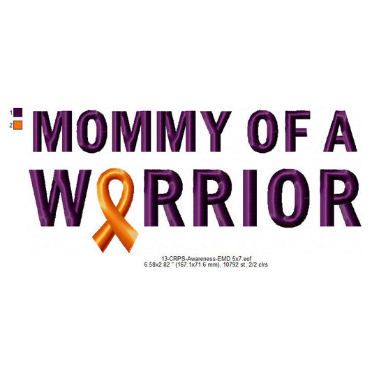 Mommy of A Warrior Hand CRPS Awareness Slogans Machine Embroidery Digitized Design Files