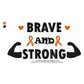 Brave And Strong Hand CRPS Awareness Slogans Machine Embroidery Digitized Design Files